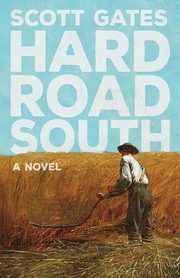 Hard Road South, Gates Scott