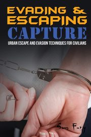 Evading and Escaping Capture, Fury Sam