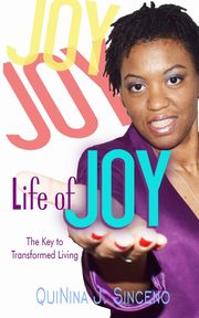 Life of JOY, Sinceno QuiNina  J