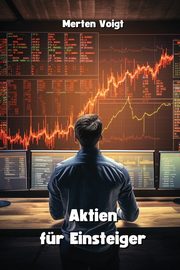 Aktien fr  Einsteiger, Voit Merten