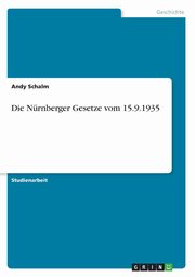 Die Nrnberger Gesetze vom 15.9.1935, Schalm Andy