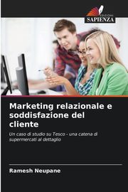 Marketing relazionale e soddisfazione del cliente, Neupane Ramesh