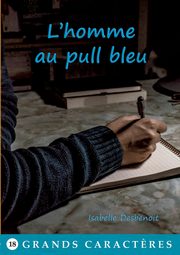 L'homme au pull bleu, Desbenoit Isabelle