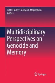 Multidisciplinary Perspectives on Genocide and Memory, 