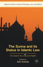 The Sunna and its Status in Islamic Law, 