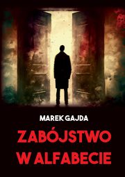 Zabjstwo w Alfabecie, Gajda Marek
