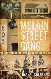 McLain Street Gang, Shankles Rachel