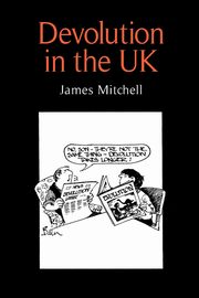 Devolution in the UK, Mitchell James