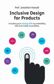 Inclusive Design for Products, Hassell Jonathan
