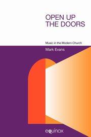Open Up the Doors, Evans Mark