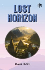 Lost Horizon, Hilton James