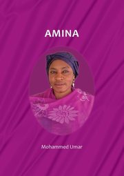 Amina, Umar Mohammed