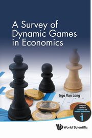 SURVEY OF DYNAMIC GAMES IN ECON..,A (V1), NGO VAN LONG