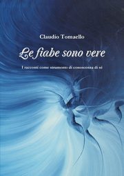 Le fiabe sono vere, Tomaello Claudio