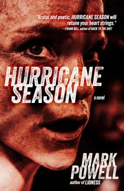 Hurricane Season, Powell Mark