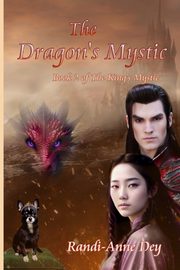 The Dragon's Mystic, Dey Randi-Anne