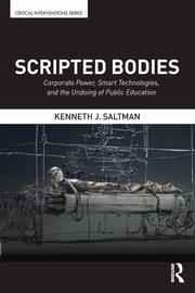 Scripted Bodies, Saltman Kenneth J.