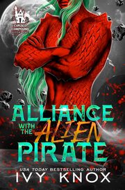 Alliance with the Alien Pirate, Knox Ivy