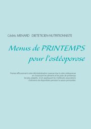 Menus de printemps pour l'ostoporose, Mnard Cdric