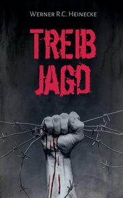 Treibjagd, Heinecke Werner R.C.