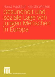 Gesundheit und soziale Lage von jungen Menschen in Europa, Hackauf Horst