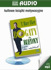 Bogaty albo biedny  po prostu rni mentalnie, Eker T.Harv