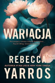 Wariacja, Yarros Rebecca