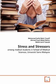 ksiazka tytu: Stress and Stressors autor: Yusoff Muhamad Saiful Bahri