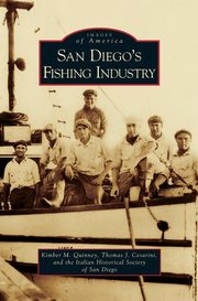 ksiazka tytu: San Diego's Fishing Industry autor: Quinney Kimber M.