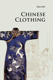Chinese Clothing, Hua Mei