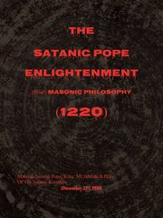 ksiazka tytu: The Satanic Pope Enlightenment autor: Hilts Jaheem R.