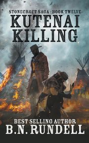 Kutenai Killing, Rundell B.N.
