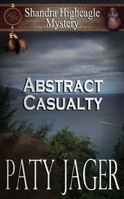 Abstract Casualty, Jager Paty