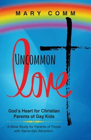 Uncommon Love, Comm Mary