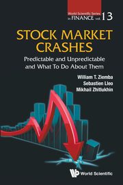 STOCK MARKET CRASHES, WILLIAM T ZIEMBA