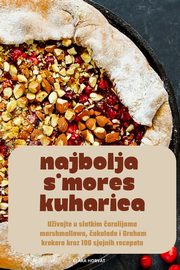 NAJBOLJA S'MORES KUHARICA, KLARA HORVAT