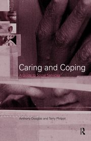 Caring and Coping, Douglas Anthony