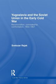 Yugoslavia and the Soviet Union in the Early Cold War, Rajak Svetozar