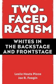 Two-Faced Racism, Picca Leslie