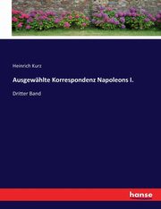 Ausgewhlte Korrespondenz Napoleons I., 
