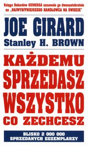 Kademu sprzedasz wszystko co zechcesz, Girard Joe, Brown Stanley H.