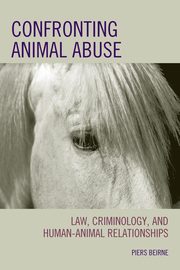 Confronting Animal Abuse, Beirne Piers