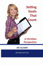Setting Goals That Count, Allison Joe