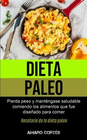 Dieta Paleo, Corts Amaro