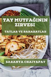 Tay Mutfa??n?n Zirvesi, Chaiyapat Saranya