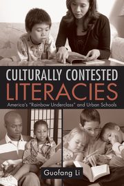 Culturally Contested Literacies, Li Guofang