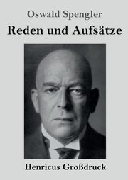 Reden und Aufstze (Grodruck), Spengler Oswald