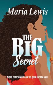 The Big Secret, Lewis Maria
