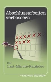 Abschlussarbeiten verbessern, Begerow Stefanie
