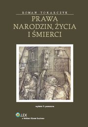 Prawa narodzin ycia i mierci, Tokarczyk Roman